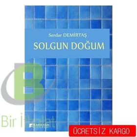 Solgun Doğum - Serdar Demirtaş