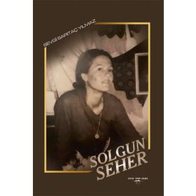 Solgun Seher - Sevgi Sarıtaç Yılmaz