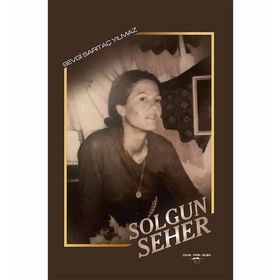 Solgun Seher - Sevgi Sarıtaç Yılmaz
