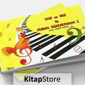 Soli ve Fadi ile Piyano Öğreniyorum 1 - Hatice Onuray Eğilmez
