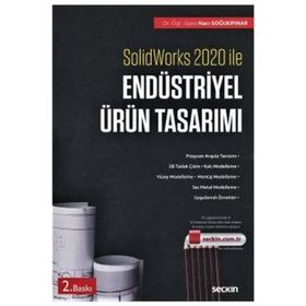 Solidworks 2020 ile Endüstriyel Ürün Tasarımı - Seçkin Yayıncılık