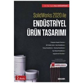 Solidworks 2020 ile Endüstriyel Ürün Tasarımı - Seçkin Yayıncılık