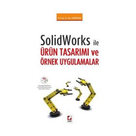 Solidworks ile Ürün Tasarımı ve Örnek Uygulamalar - Hacı Soğukpınar