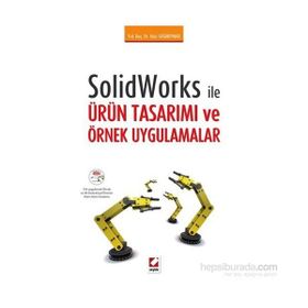Solidworks ile Ürün Tasarımı ve Örnek Uygulamalar - Hacı Soğukpınar