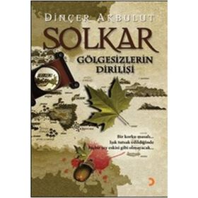 Solkar - Gölgesizlerin Dirilişi - Dinçer Akbulut