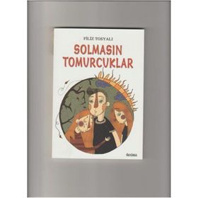 Solmasın Tomurcuklar - Filiz Tosyalı