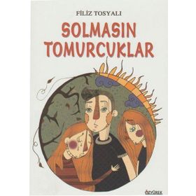 Solmasın Tomurcuklar - Filiz Tosyalı