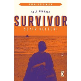Solo Annenin Survivor Seyir Defteri - Ebrar Güldemler