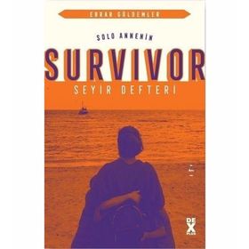 Solo Annenin Survivor Seyir Defteri - Ebrar Güldemler