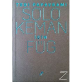 Solo Keman için Füg - Tedi Papavrami