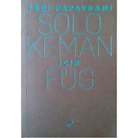 Solo Keman için Füg - Tedi Papavrami