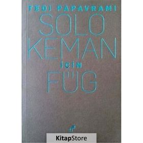 Solo Keman için Füg - Tedi Papavrami