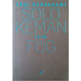 Solo Keman için Füg - Tedi Papavrami