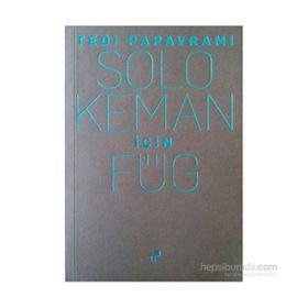 Solo Keman için Füg - Tedi Papavrami