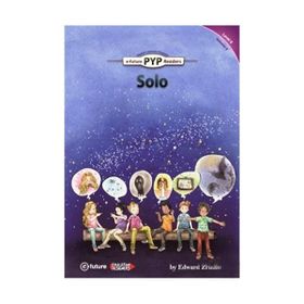 Solo - PYP Readers Level 6 Volume 9 - Edward Zrudlo