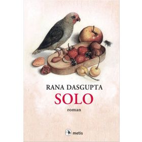 SOLO - RANA DASGUPTA