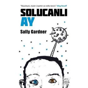 Solucanlı Ay - Sally Gardner