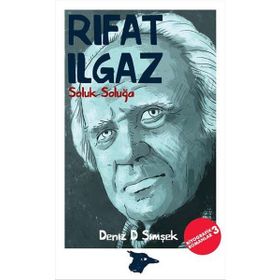 SOLUK SOLUĞA / KARAKILÇIK / UZAK DEĞİL - RIFAT ILGAZ