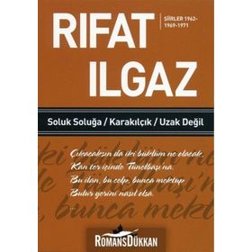 SOLUK SOLUĞA / KARAKILÇIK / UZAK DEĞİL - RIFAT ILGAZ