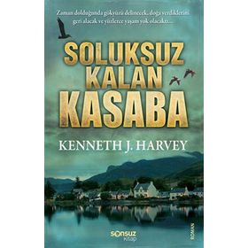 SOLUKSUZ KALAN KASABA - GENEL
