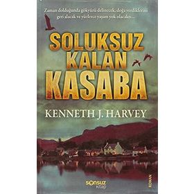 SOLUKSUZ KALAN KASABA - GENEL