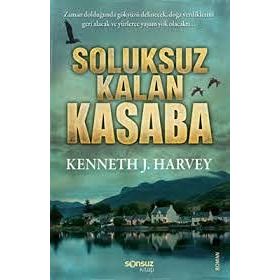 SOLUKSUZ KALAN KASABA - GENEL