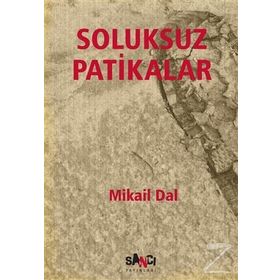 Soluksuz Patikalar-Mikail Dal