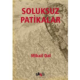 Soluksuz Patikalar-Mikail Dal