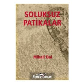 Soluksuz Patikalar-Mikail Dal