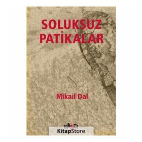 Soluksuz Patikalar-Mikail Dal