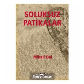Soluksuz Patikalar-Mikail Dal