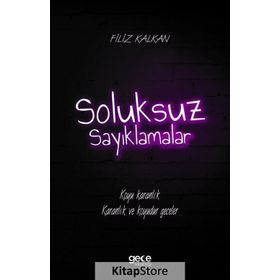 Soluksuz Sayıklamalar - Filiz Kalkan