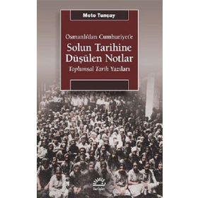 Solun Tarihine Düşülen Notlar - İletişim Yayınları