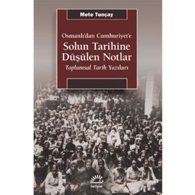 Solun Tarihine Düşülen Notlar - İletişim Yayınları