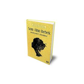 Som Altın Bebek - Margaret Drabble