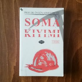 Soma Kıyımı - Övgün Ahmet Ercan