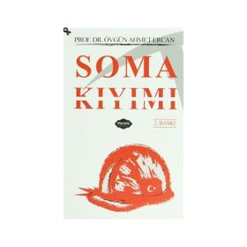 Soma Kıyımı - Övgün Ahmet Ercan
