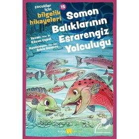 Soman Balıklarının Esrarengiz Yolculuğu - Beyan Yayınları