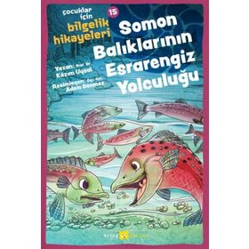 Soman Balıklarının Esrarengiz Yolculuğu - Beyan Yayınları