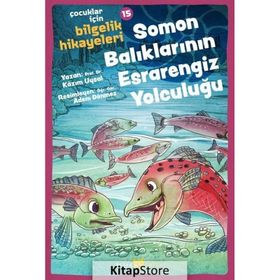 Soman Balıklarının Esrarengiz Yolculuğu - Beyan Yayınları