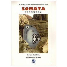 Somata Ay Korucuları 1 - Levent Tuğrul - Us Akademi