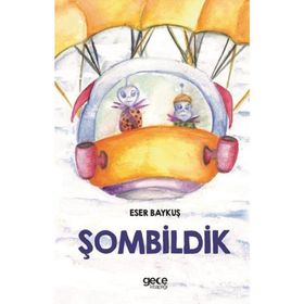 Şombildik - Eser Baykuş
