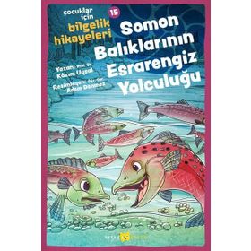 Somon Balıklarının Esrarengiz Yolculuğu - Kazım Uysal - Beyan Yayınları