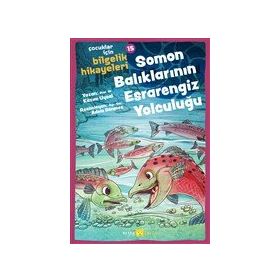 Somon Balıklarının Esrarengiz Yolculuğu - Kazım Uysal - Beyan Yayınları