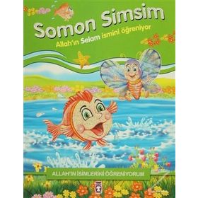 SOMON SIMSIM ALLAH´IN İSİMLERİNİ ÖĞRENİYORUM... - NUR KUTLU
