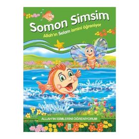 SOMON SIMSIM ALLAH´IN İSİMLERİNİ ÖĞRENİYORUM... - NUR KUTLU