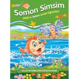 SOMON SIMSIM ALLAH´IN İSİMLERİNİ ÖĞRENİYORUM... - NUR KUTLU