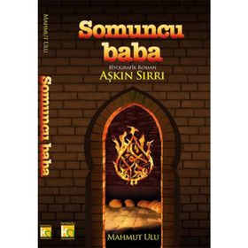 SOMUNCU BABA-AŞKIN SIRRI - MAHMUT ULU