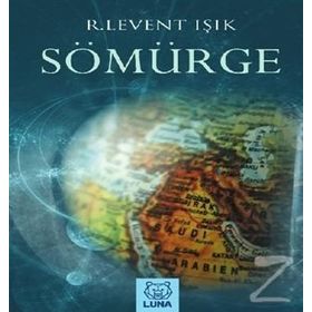 Sömürge - Levent Işık