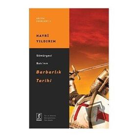 SÖMÜRGECI BATININ BARBARLIK TARIHI - HAYRI YILDIRIM